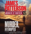 Murder, interrupted [CD book] : true crime thrillers