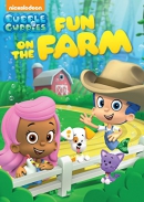 Bubble Guppies [DVD]. Fun on the farm