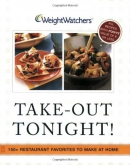 Weight Watchers take-out tonight! : 150+ restaurant favorites to make at home.