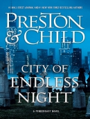 City of endless night [eBook] : a Pendergast novel