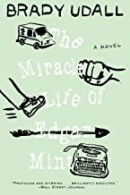 The miracle life of Edgar Mint : a novel
