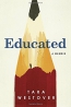 Educated : A Memoir 