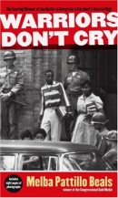 Warriors don't cry : the searing memoir of the battle to integrate Little Rock's Central High