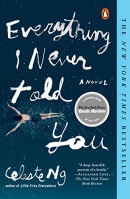 Everything I never told you