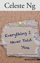 Everything I never told you [large print]