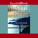 Accidental heroes [CD book]