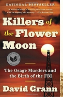 Killers of the Flower Moon : the Osage murders and the birth of the FBI