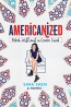 Americanized : Rebel Without A Green Card 
