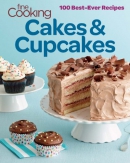 Fine cooking cakes & cupcakes : 100 best ever recipes