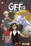 GFFs: Ghost friends forever. Book 1, My heart lies in the 90s