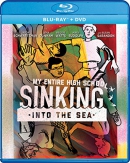 My entire high school sinking into the sea [Blu-ray]