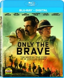 Only the brave [Blu-ray]