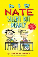 Big Nate. Book 19, Silent but deadly