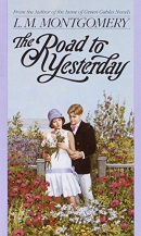 The road to yesterday