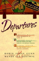 Departures : three books in one