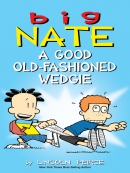 Big Nate. Book 18, A good old-fashioned wedgie [eBook]