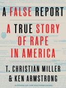 A false report [eBook] : a true story of rape in America