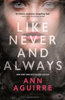 Like never and always