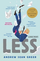 Less [large print] : a novel