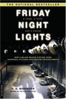 Friday night lights : a town, a team, and a dream