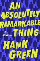 An absolutely remarkable thing : a novel