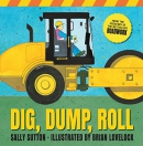 Dig, dump, roll