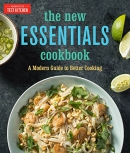 The new essentials cookbook : a modern guide to better cooking