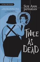 Twice as dead : an Odelia Grey mystery