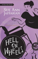 Hell on wheels : an Odelia Grey mystery