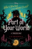 Part Of Your World : A Twisted Tale 