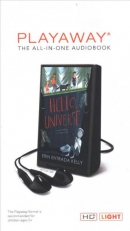 Hello, universe [Playaway]