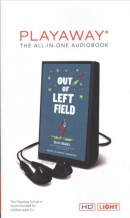 Out of left field [Playaway]