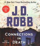Connections in death [CD book] : an Eve Dallas novel