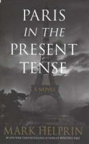 Paris in the present tense [large print]