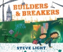 Builders & breakers