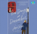 One day in December [CD book] : a novel