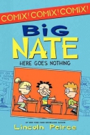 Big Nate. Book 4, Here goes nothing