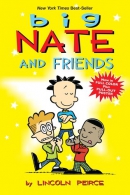 Big Nate. Book 5, Big Nate and friends