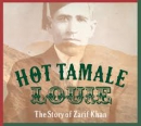 Hot Tamale Louie [DVD] : the story of Zarif Khan.