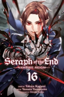 Seraph of the end. Vampire reign. Book 16