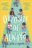 Opposite Of Always 