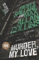 Murder, my love : a Mike Hammer novel