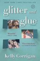 Glitter and glue : a memoir