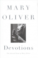 Devotions : the selected poems of Mary Oliver