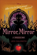 Mirror, mirror : a twisted tale