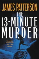 The 13-minute murder : thrillers