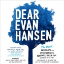 Dear Evan Hansen [CD book] : the novel
