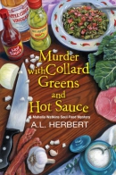 Murder with collard greens and hot sauce