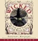 Wicked [CD book] : the life and times of the Wicked Witch of the West