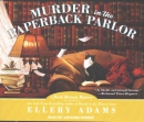 Murder in the paperback parlor [CD book]